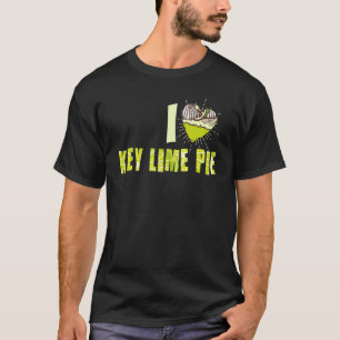 lime Pie Baker  I love Key lime Pie T-Shirt