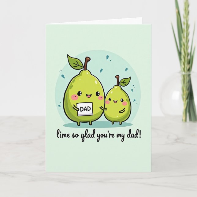 Lime So Glad Dad Fruit Card (Front)