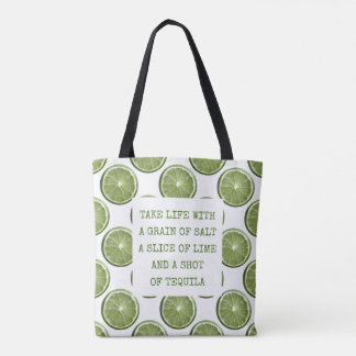 Limes & Tequila Motivational Poem Tote Bag