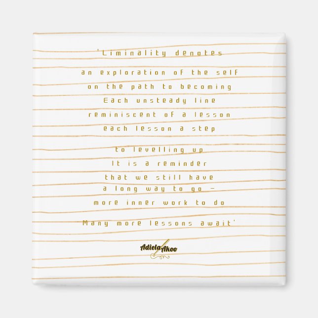 Liminality Magnet by Poet Adiela Akoo  (Front)