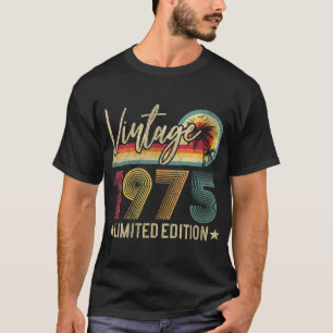 Limited Edition 1975 47th Birthday Gift 47 Years O T-Shirt