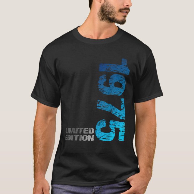 Limited Edition 1975 50th Birthday Born 1975 T-Shirt (Front)