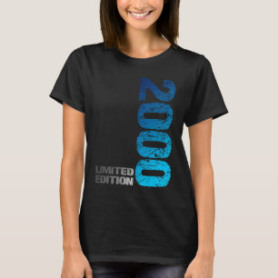Limited Edition 2000 23th Birthday born 2000 1 T-Shirt