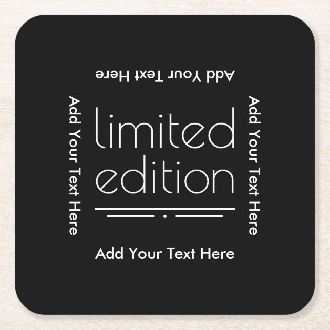 Limited Edition - You Are One of a Kind Square Paper Coaster (Front)