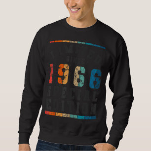 Limited Special Edition Vintage Since Born in 1966 Sweatshirt