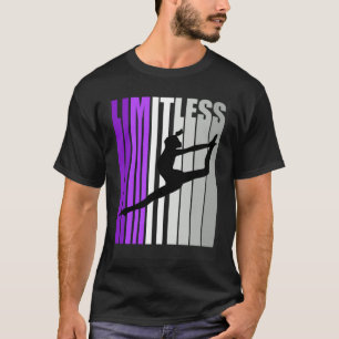 Limitless Dancer Dance Birthday Competition Compet T-Shirt
