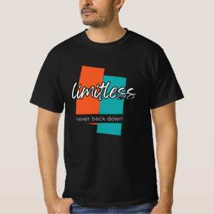 Limitless Never Back Down Typography Motivational T-Shirt
