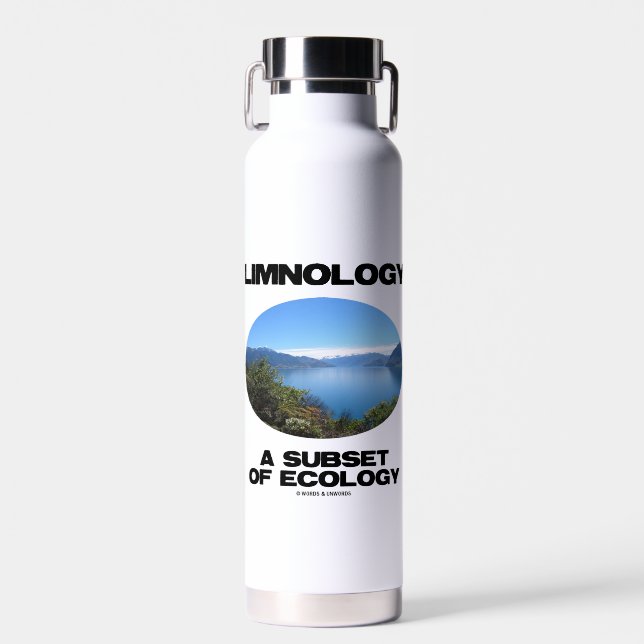 Limnology A Subset Of Ecology Lake Oceanography Water Bottle (Front)