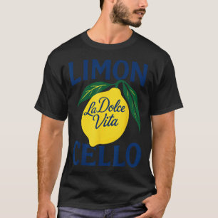Limoncello La Dolce Vita Italian Lemon Style T-Shirt