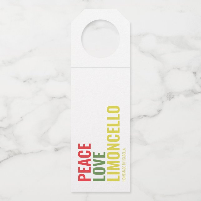 Limoncello Peace Love And Limoncello  Bottle Tag (Front)
