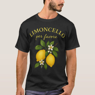 Limoncello Per Favore Italian For Women Lemon T-Shirt