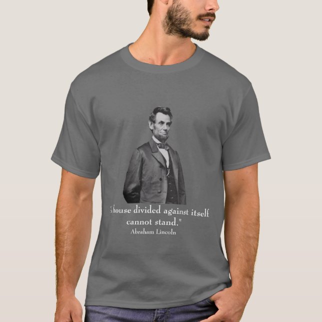 Lincoln and quote T-Shirt (Front)