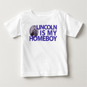 Lincoln Is My Homeboy Baby T-Shirt