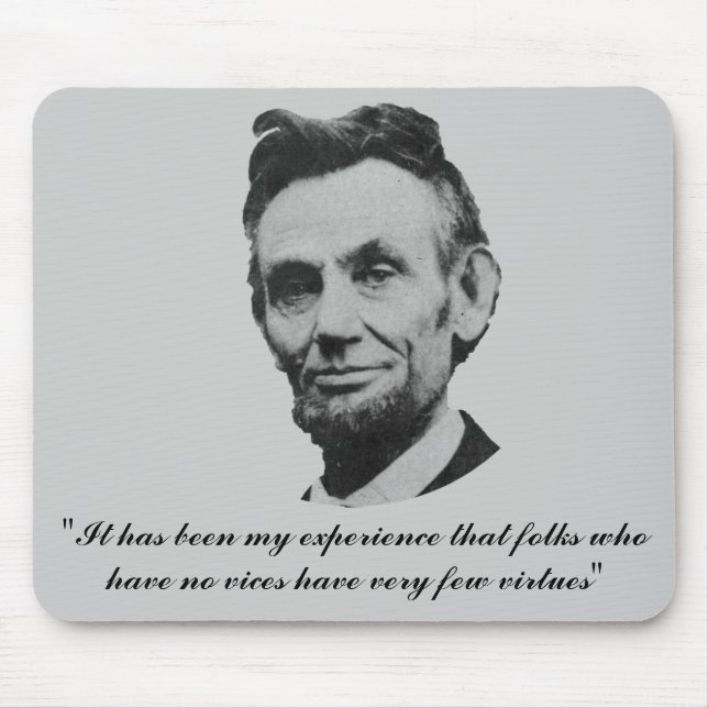 Lincoln on Vices and Virtues Mouse Pad (Front)