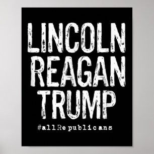 Lincoln, Reagan, Trump - Favourite Presidents Poster