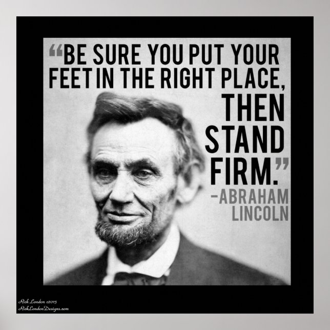 Lincoln & Stand Firm Quote Poster (Front)