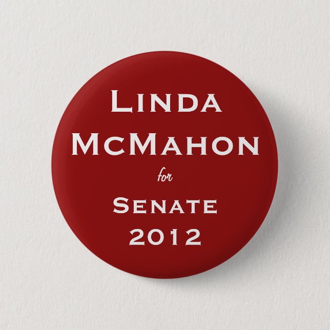 Linda McMahon for Senate Button (Front)