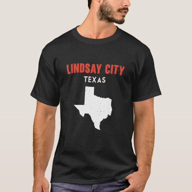 Lindsay city Texas USA State America Travel Texas T-Shirt (Front)