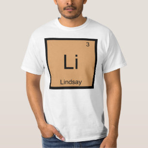 Lindsay Name Chemistry Element Periodic Table T-Shirt