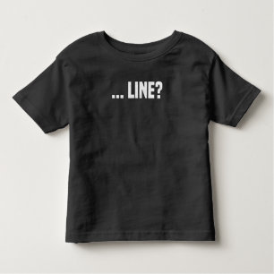 Line Actress Acting Drama Acter Actor Actress Toddler T-Shirt