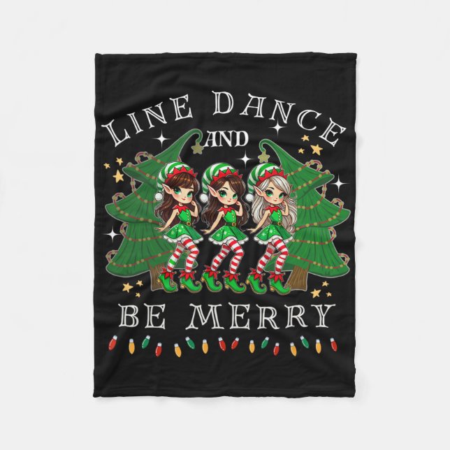 Line Dance And Be Merry Christmas Elf Dancing Holi Fleece Blanket (Front)