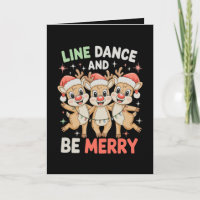 Line Dance And Be Merry Reindeer Christmas Xmas