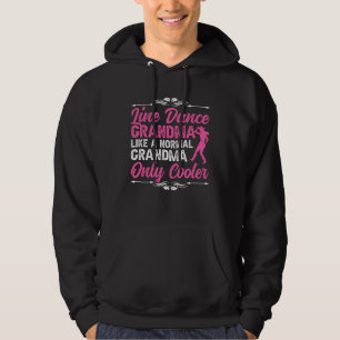 Line Dance Grandma Line Dancer Grandmother Line Da Hoodie