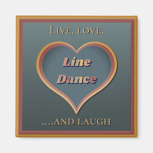 Line dance linedancing decor gift magnet (Front)