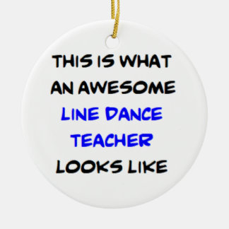 line dance teacher, awesome ceramic tree decoration