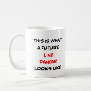 line dancer, future coffee mug