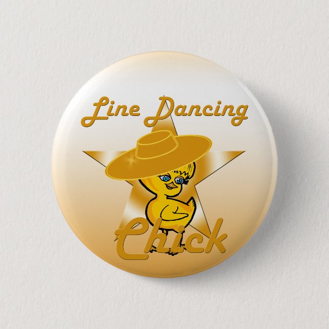 Line Dancing Chick #10 6 Cm Round Badge (Front)