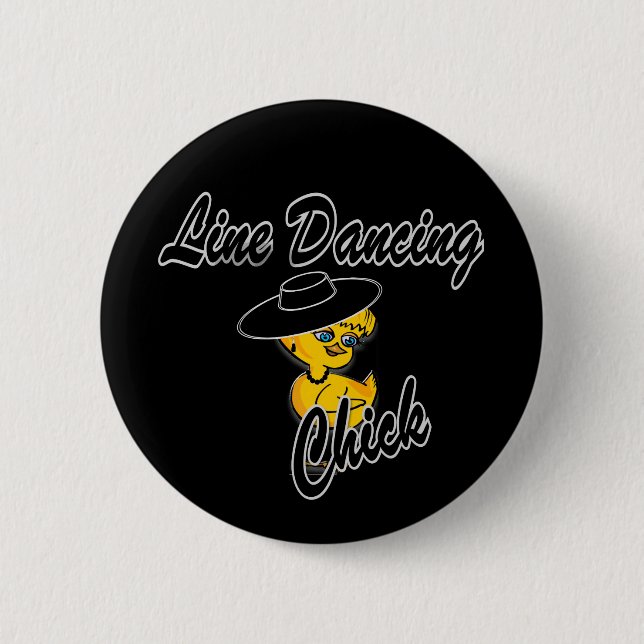 Line Dancing Chick #4 6 Cm Round Badge (Front)