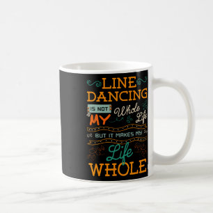 Line Dancing Choreographed Dance Teacher Group Dan Coffee Mug