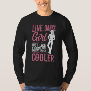 Line Dancing Dance Teacher Girl Line Dance Girl Ju T-Shirt