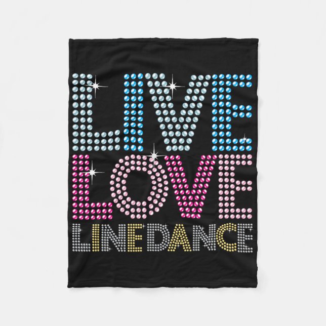 Line Dancing Funny Live Love Line Dance Dancer Gif Fleece Blanket (Front)