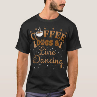Line Dancing Group Dance Teacher Dancer Gift T-Shirt