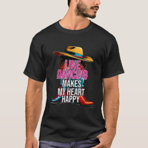 Line Dancing Makes My Heart Happy Country Western T-Shirt