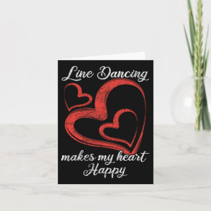 Line Dancing Makes My Heart Happy Line Dance 1 Card