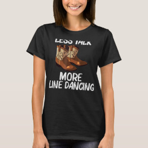 Line Dancing Men Women Country Line Dance Rodeo T-Shirt