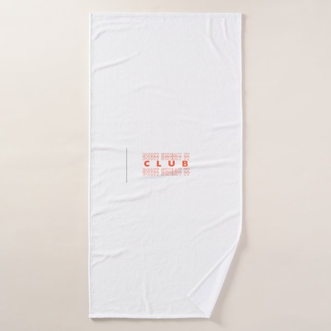 Lined dont sweat it workout yoga gym towel (Bath Towel)