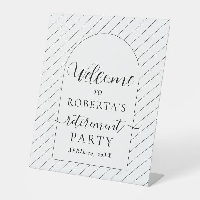Lined Minimal Text Script Retirement Party Welcome Pedestal Sign (Front)