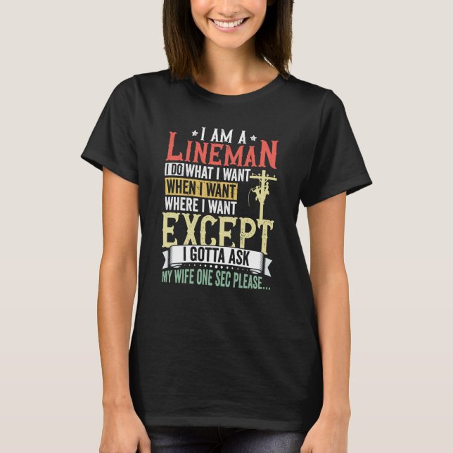 Lineman Apparel Electrician Power Pole Eletric Lin T-Shirt (Front)