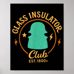Lineman Collector Antique Insulator Gl Insulator C Poster