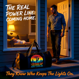 Lineman Dad Like Normal Just Cooler Duffle Bag