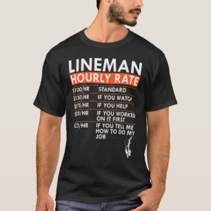 Lineman Hourly Rate Power Electric Cable Labor Rat T-Shirt