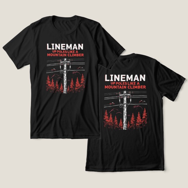 Lineman Humour:  Up Poles Like a Mountain Climber Tri-Blend Shirt (Design Front & Back)
