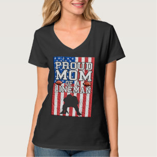 Lineman Mom Linemom American Football Linemen Prou T-Shirt
