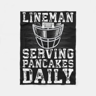 Lineman Serving Pancakes Daily Football Lineman Fleece Blanket