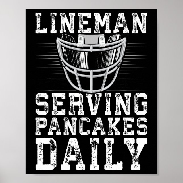 Lineman Serving Pancakes Daily Football Lineman  Poster (Front)
