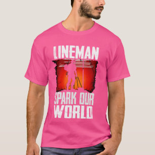Lineman Spark Our World 1 T-Shirt